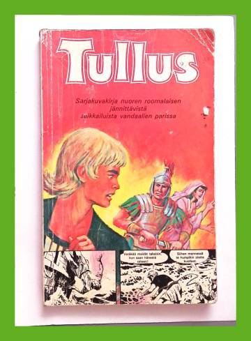 Tullus - Sarjakuvakirja nuoren roomalaisen jännittävistä seikkailuista vandaalien parissa