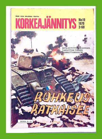 Korkeajännitys 19/79 - Rohkeus ratkaisee!