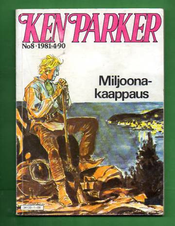 Ken Parker 8/81 - Miljoonakaappaus