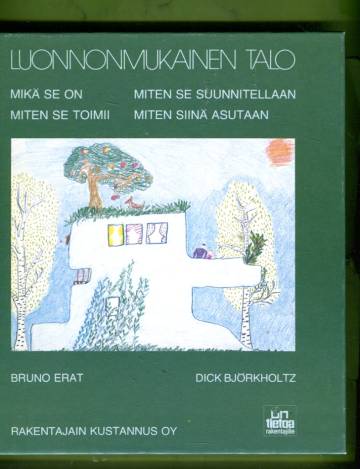 Luonnonmukainen talo