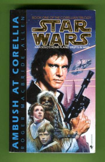 Star Wars - Ambush at Corellia: Book One of the Corellian Trilogy