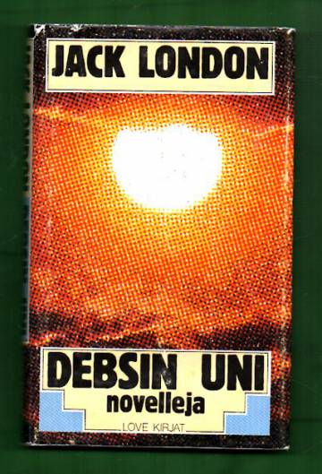 Debsin uni - Novelleja