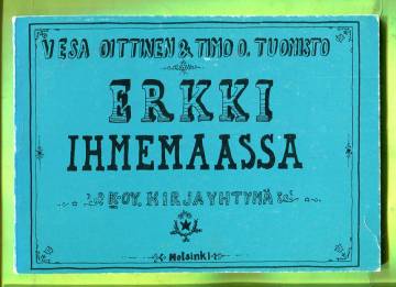 Erkki ihmemaassa