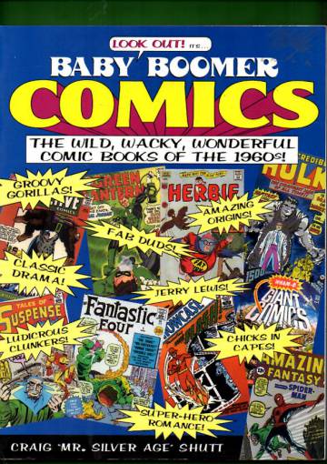 Baby Boomer Comics - The Wild, Wacky, Wonderful Comic Books of the 1960s!