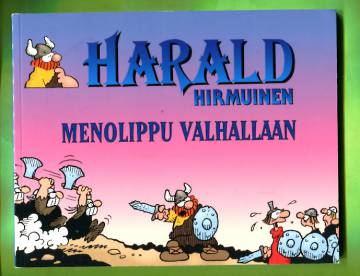 Harald Hirmuinen - Menolippu Valhallaan