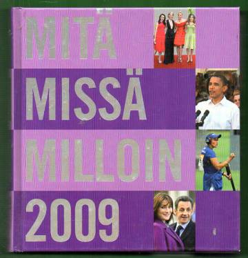 Mitä missä milloin - Kansalaisen vuosikirja 2009 (MMM)