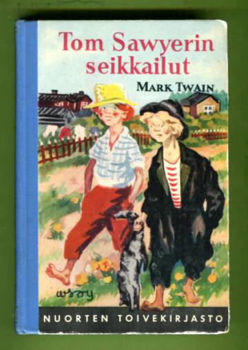 Tom Sawyerin seikkailut (Nuorten toivekirjasto 78)