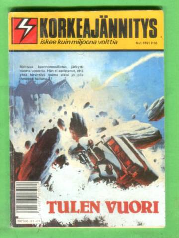 Korkeajännitys 1/91 - Tulen vuori