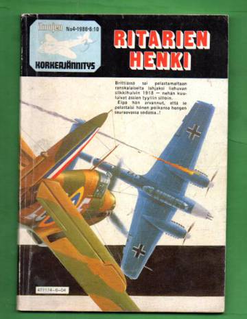 Ilmojen korkeajännitys 4/86 - Ritarien henki