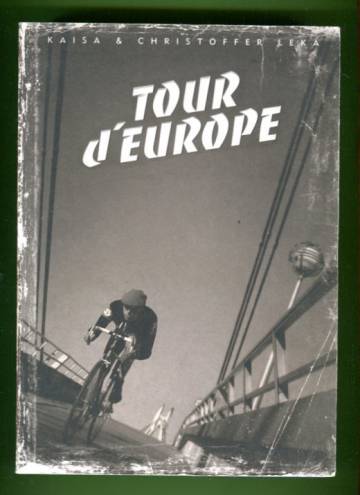 Tour d'Europe - The Yoga of Road Cycling