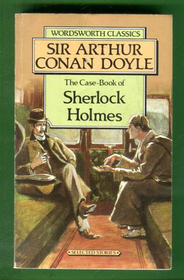 The Case-Book of Sherlock Holmes