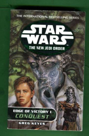 Star Wars - The New Jedi Order: Edge of the Victory 1 - Conquest