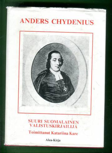 Anders Chydenius - Suuri suomalainen valistuskirjailija