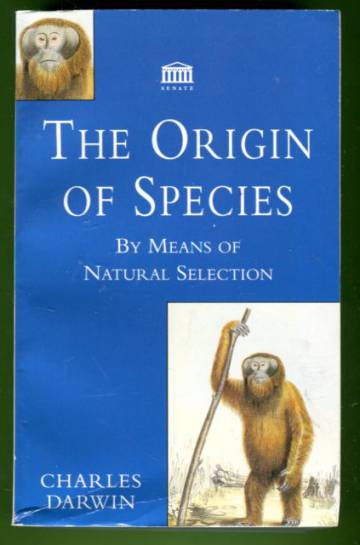 The Origin of Species by Means of Natural Selection