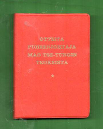 Otteita puheenjohtaja Mao Tse-Tungin teoksista