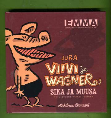 Viivi ja Wagner - Sika ja muusa