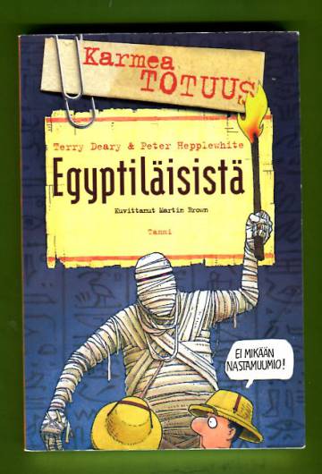 Karmea totuus egyptiläisistä