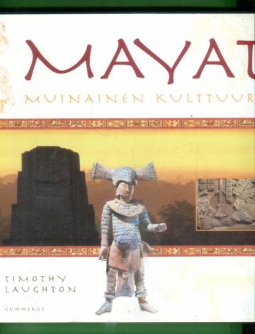 Mayat - Muinainen kulttuuri