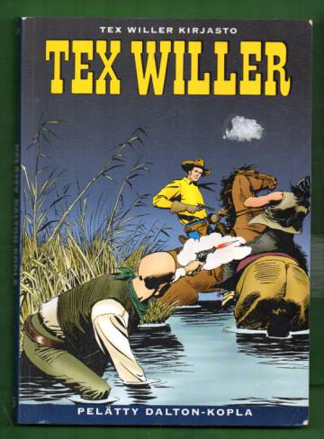 Tex Willer kirjasto 5 - Pelätty Dalton-kopla