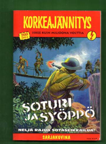 Korkeajännitys 7/10 - Soturi ja syöppö