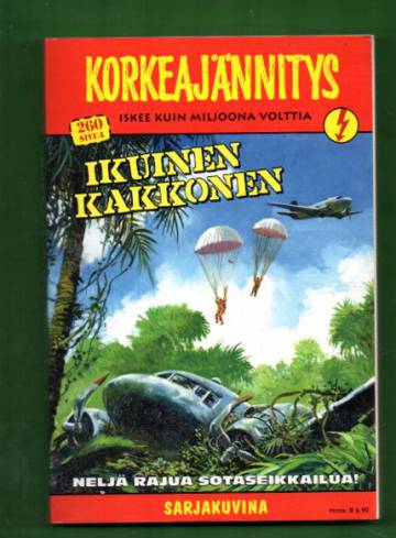 Korkeajännitys 6/10 - Ikuinen kakkonen