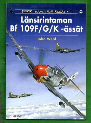 Osprey hävittäjä-ässät 1 - Länsirintaman Bf 109F/G/K -ässät