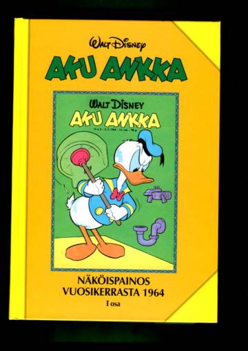 Aku Ankka - Näköispainos vuosikerrasta 1964, I osa