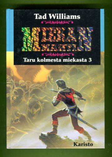 Taru kolmesta miekasta 3 - Miekan mahti