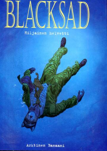 Blacksad 4 - Hiljainen helvetti