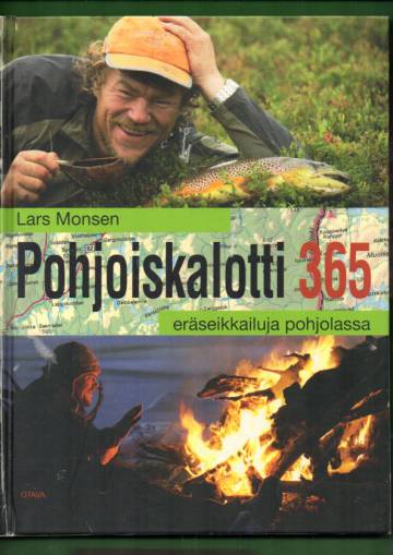 Pohjoiskalotti - 365 eräseikkailua pohjolassa