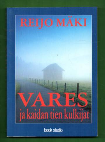 Vares ja kaidan tien kulkijat