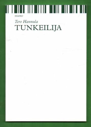 Tunkeilija - Pienoisromaani