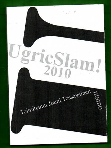 UgricSlam!2010 - Suomalais-ugrilaisen Runopuulaakin 2010 runoilijat