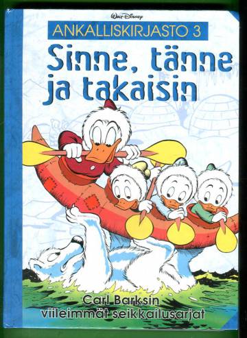 Ankalliskirjasto 3 - Sinne, tänne ja takaisin