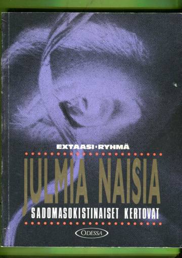 Julmia naisia - Sadomasokistinaiset kertovat