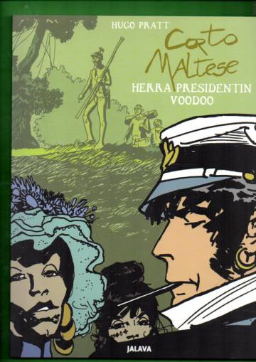 Corto Maltese - Herra presidentin voodoo