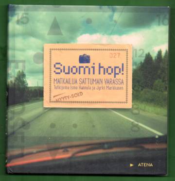 Suomi hop! - Matkailua sattuman varassa