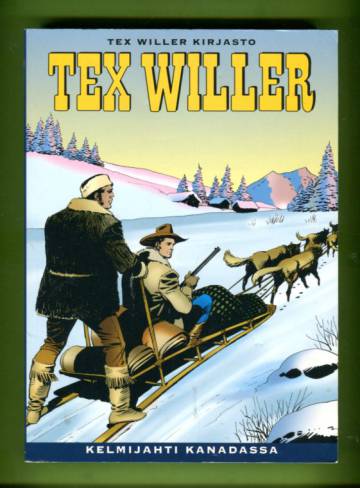 Tex Willer kirjasto 6 - Kelmijahti Kanadassa