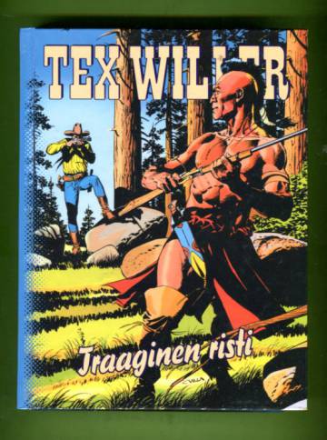 Tex Willer -kronikka 29B - Traaginen risti