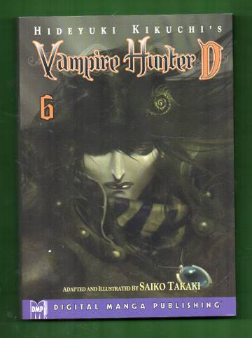 Hideyuki Kikuchi's Vampire Hunter D - Volume 6