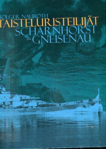 Taisteluristeilijät Scharnhorst & Gneisenau