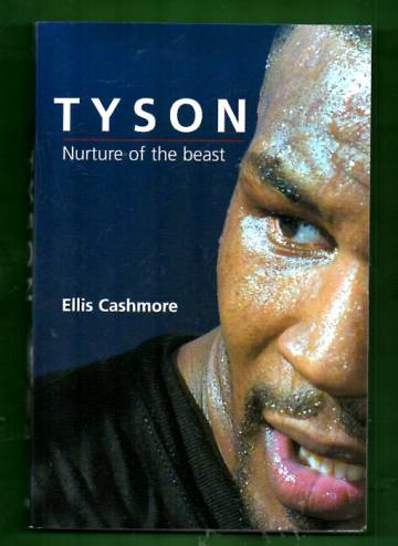 Tyson - Nurture of the Beast