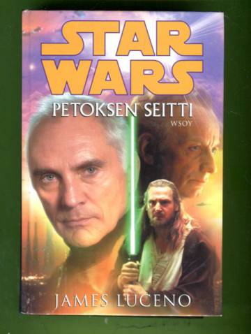 Star Wars - Petoksen seitti (Tähtien sota)