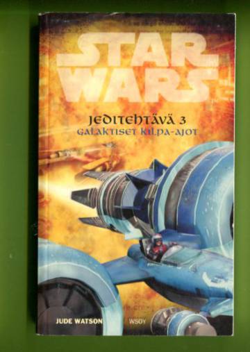 Star Wars - Jeditehtävä 3: Galaktiset kilpa-ajot