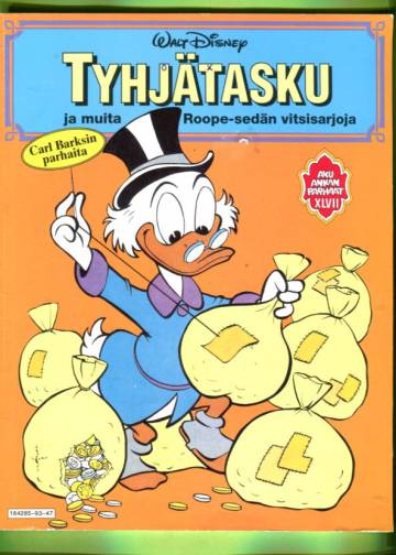 Aku Ankan parhaat 47 - Tyhjätasku ja muita Roope-sedän vitsisarjoja (1. painos)