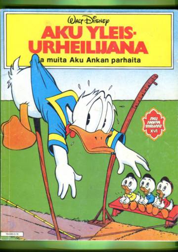 Aku Ankan parhaat 16 - Aku yleisurheilijana ja muita Aku Ankan parhaita (1. painos)