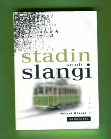 Stadin snadi slangisanakirja