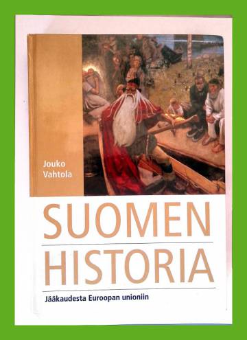 Suomen historia jääkaudesta Euroopan unioniin