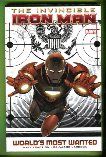 Invincible Iron Man Vol. 2: World's Most Wanted Book 1
