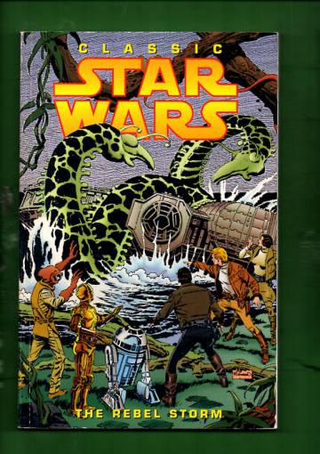 Classic Star Wars Volume Two: The Rebel Storm